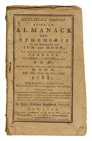 Hutchins Improved: Being an Almanac and Ephemeris…For the Year of Our Lord 1788…  