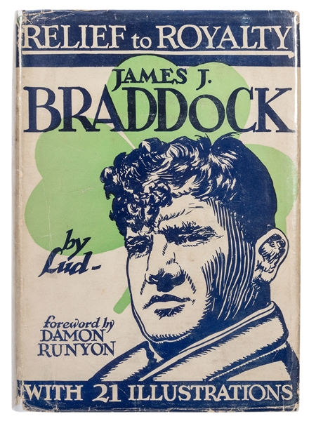 Relief to Royalty: The Story of James J. Braddock.