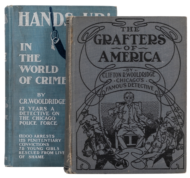 Two Volumes on Crime by Wooldridge, “Chicago’s Famous Detective.”