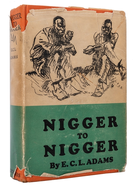 Nigger to Nigger.