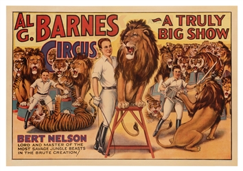 Al. G. Barnes Circus. Bert Nelson. Lord and Master of the Most Savage Jungle Beasts.