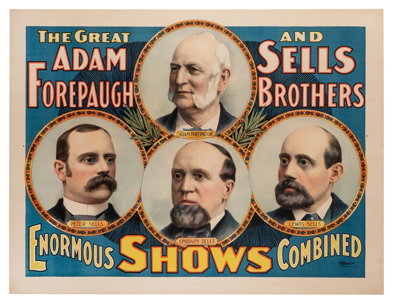 The Great Adam Forepaugh & Sells Brothers Enormous Shows Combined.