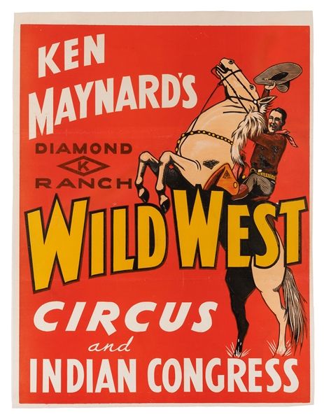 Ken Maynard’s Diamond K Ranch Wild West and Indian Congress.