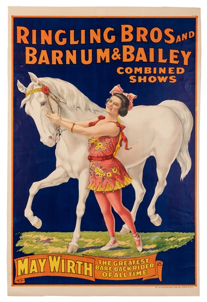 Ringling Brothers and Barnum & Bailey Circus. May Wirth.