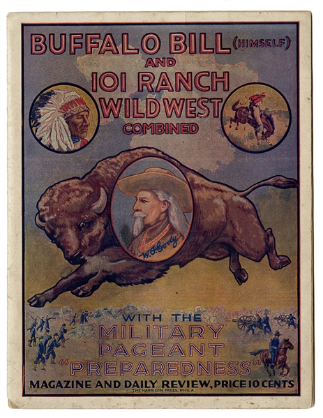 Buffalo Bill and 101 Ranch Wild West Program…with the Military Pageant Preparedness Magazine and Daily Review.
