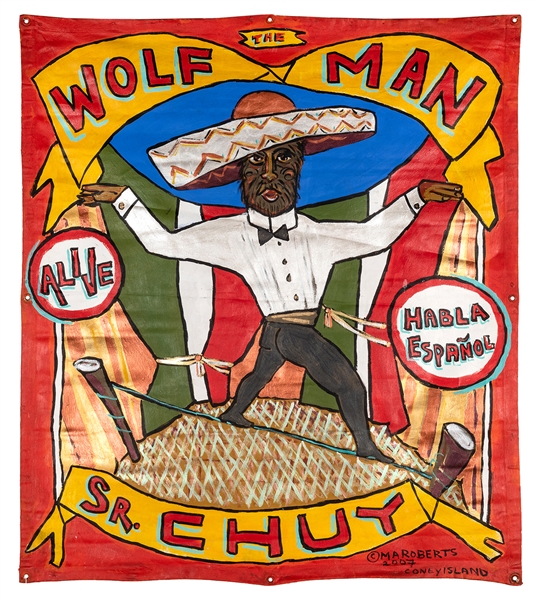 The Wolf Man. Sr. Chuy. Sideshow Banner.