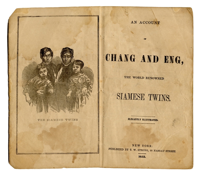 An Account of Chang and Eng: the World-Renowned Siamese Twins.