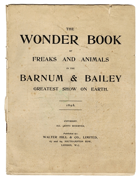 The Wonder Book of Freaks and Animals in the Barnum & Bailey Greatest Show on Earth. 1898.