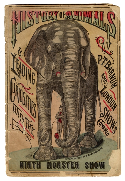 History of Animals & Leading Curiosities with the P.T. Barnum and London Shows Combined [cover title].