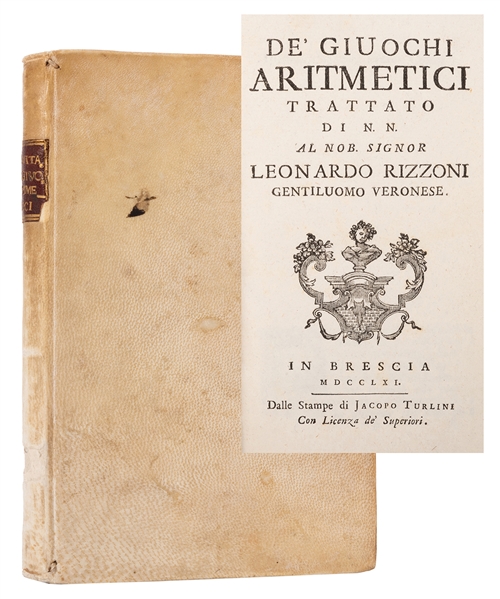 [Mathematics] De’ Giuochi Aritmetici Trattato di N.N. al Nob. Signor Leonardo Rizzoni. 