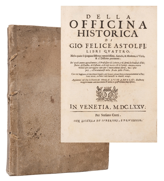 Astolfi, Giovanni Felice. Della Officina Historica di Geo: Felice Astolfi.