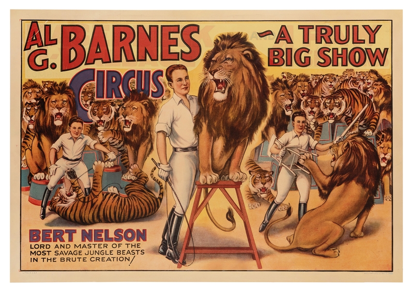 Al. G. Barnes Circus. Bert Nelson. Lord and Master of the Most Savage Jungle Beasts.