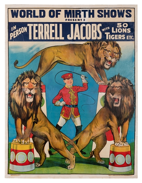 World of Mirth Shows. Terrell Jacobs with 150 Lions, Tigers, Etc.