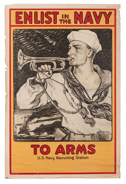 To Arms / Enlist in the Navy. Circa 1917. 