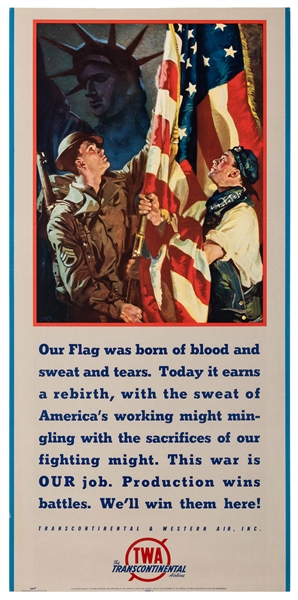 Schlaikjer, Jes Wilhelm. TWA. “Our flag was born of blood and sweat and tears.” 