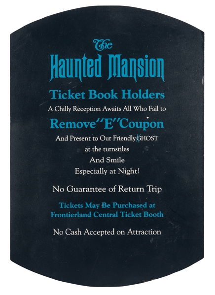 Haunted Mansion Replica E-Ticket Sign.