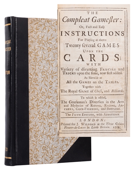  [Cotton, Charles] The Compleat Gamester; or, the Full and Easy Instructions for Playing at above Twenty several Games upon the Cards. 