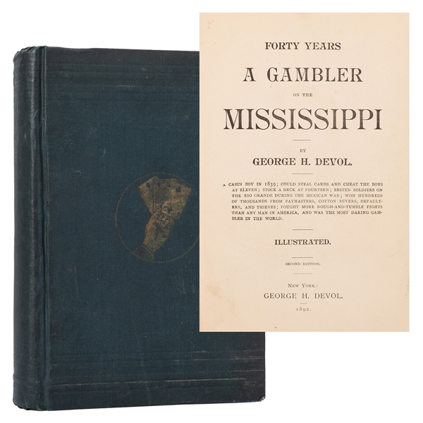  Devol, George. Forty Years a Gambler on the Mississippi. Presentation Copy.