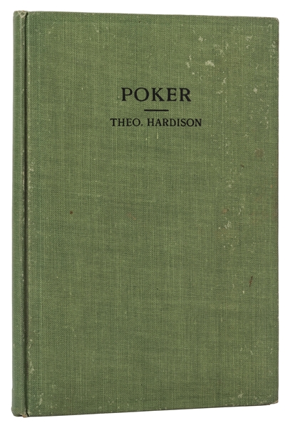  [Poker] Hardison, Theo. Poker. (St. Louis: Hardison Publishing Co., 1914).