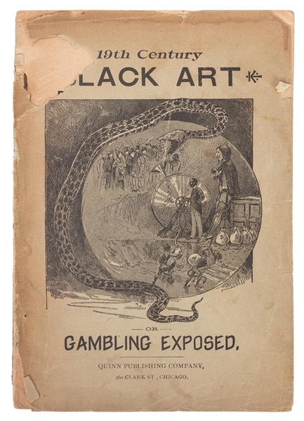  Quinn, John Philip. 19th Century Black Art, or Gambling Exposed…With Illustrations of All Crooked Gambling Appliances. 