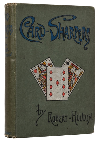  Robert-Houdin, Jean Eugène. Card Sharpers: Their Tricks Exposed.
