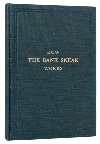  Schindler, Harry. How the Bank Sneak Works. 