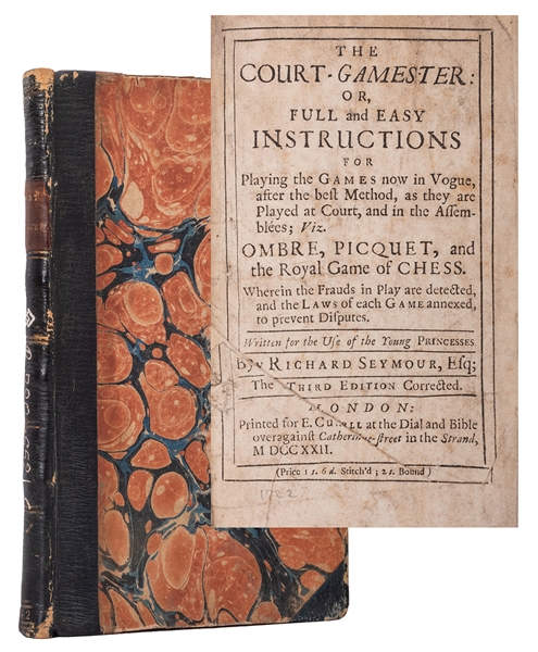  Seymour, Richard. The Court Gamester; or, Full and Easy Instructions for Playing the Games now in Vogue.