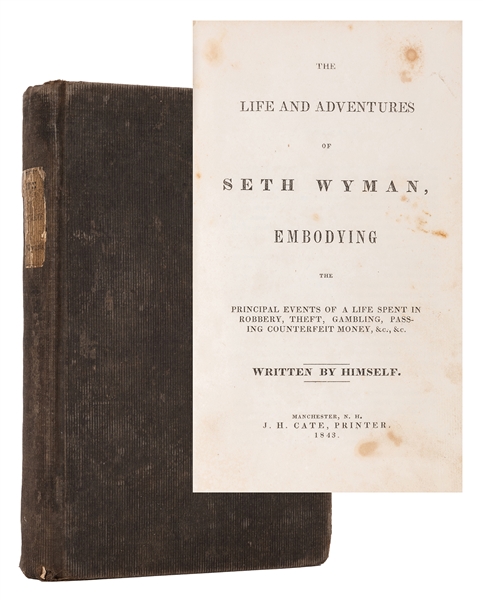  Wyman, Seth. The Life and Adventures of Seth Wyman