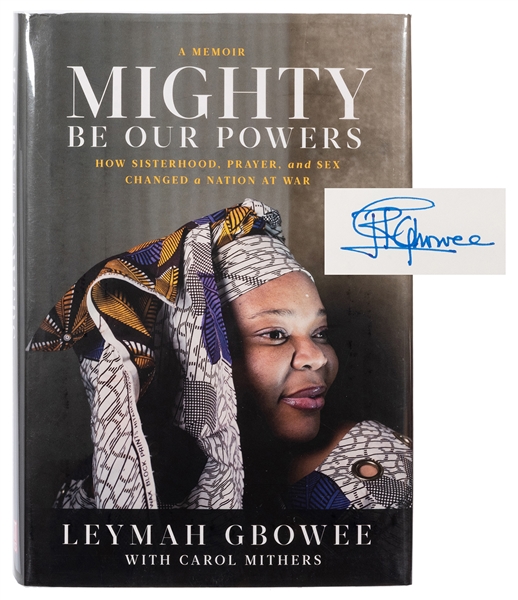 Mighty Be Our Powers [Signed by Gbowee].