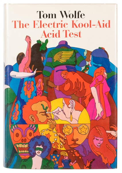 The Electric Kool-Aid Acid Test.