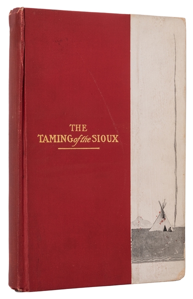 The Taming of the Sioux, [presentation copy].