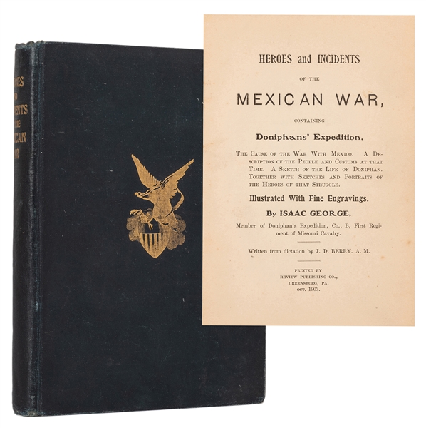 Heroes and incidents of the Mexican war; containing Doniphan’s expedition.