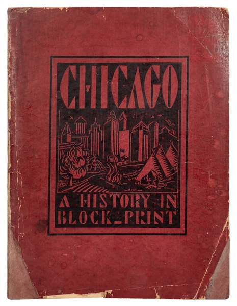 James, James Alton. Chicago: A History in Block-Print. 