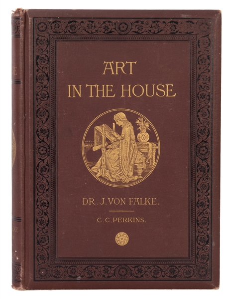 Art in the House: Historical, Critical, and Aesthetical Studies on the Decoration and Furnishings of the Dwelling.