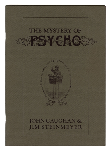 Gaughan, John and Jim Steinmeyer. The Mystery of Psycho. Lo...