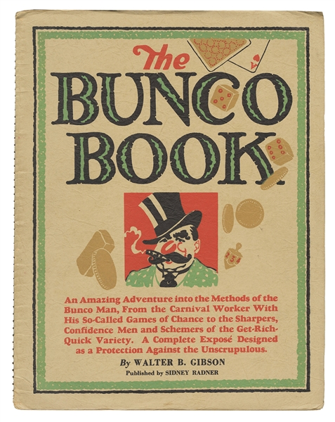  Gibson, Walter. The Bunco Book. Holyoke: Sidney Radner 194...