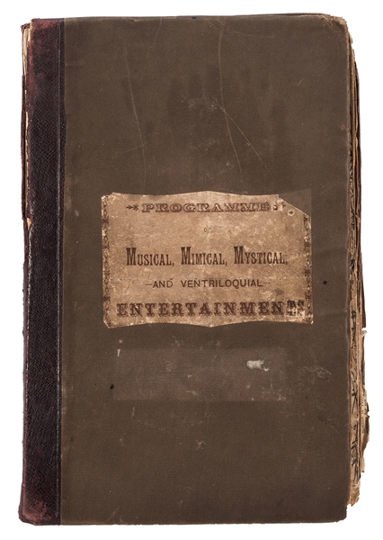  [Scrapbook] Victorian Scrapbook of Magic Ventriloquist an...