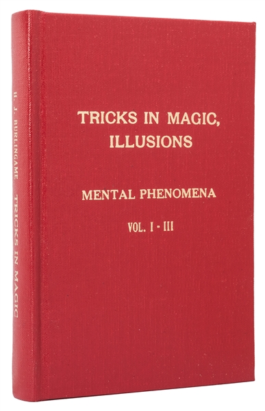  Burlingame, H.J. Tricks in Magic Vols. I – III. Chicago: Cl...