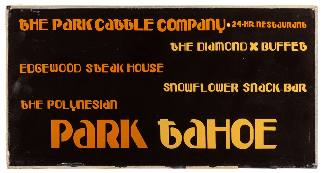  Park Tahoe Glass Restaurant Sign. Tahoe, ca. 1970s. Reverse...
