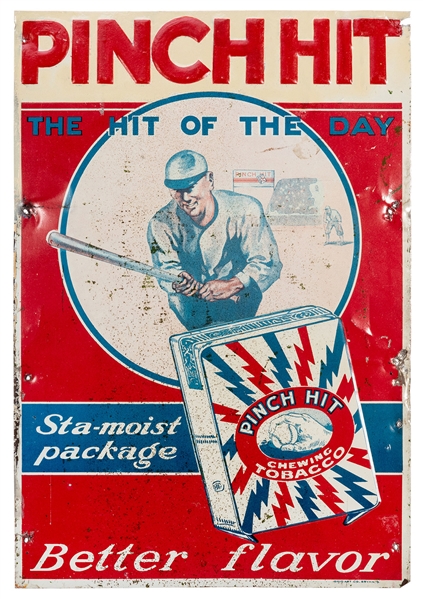  Pinch Hit Chewing Tobacco Tin Sign. Ohio Art Co., ca. 1910....