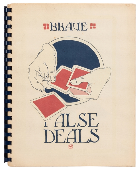  Braue, Frederick. Fred Braue on False Deals. Oakland: Jeff ...