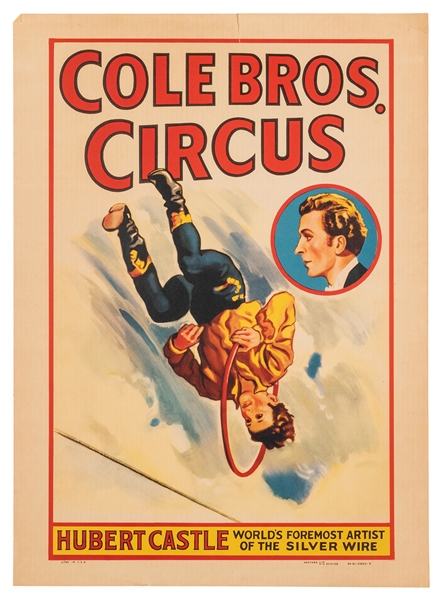  Cole Bros. Circus. Hubert Castle. Another US Poster, ca. 19...