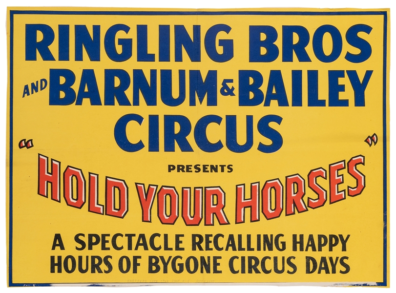  Ringling Bros. and Barnum & Bailey Presents “Hold Your Hors...