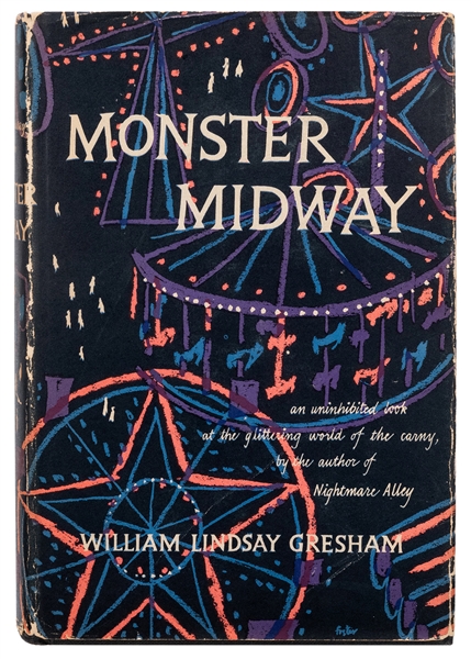  Gresham, William Lindsay. Monster Midway. New York/Toronto:...