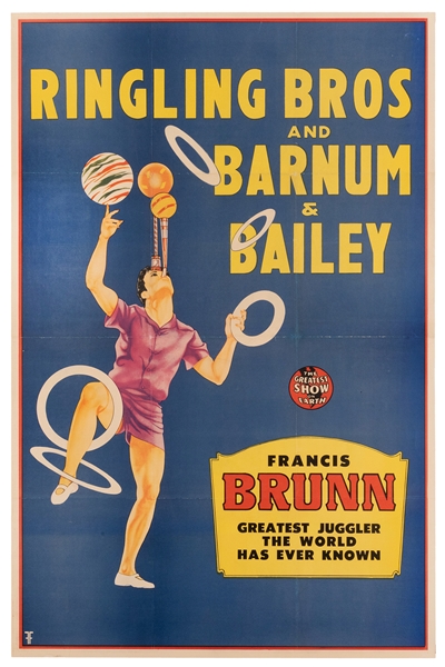 Ringling Brothers and Barnum & Bailey. Francis Brunn. Great...
