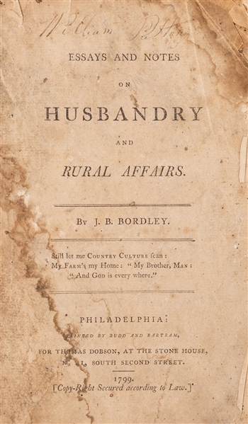  BORDLEY, John Beale (1727–1804). Essays and Notes on Husban...