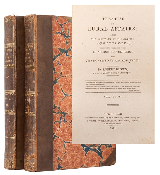 BROWN, Robert (1757–1831). Treatise on Rural Affairs; Being...
