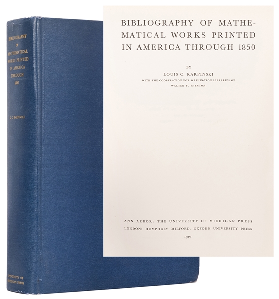  KARPINSKI, Louis C. Bibliography of Mathematical Works Prin...