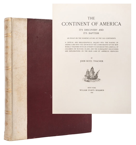  THACHER, John Boyd (1847–1909). The Continent of America: I...