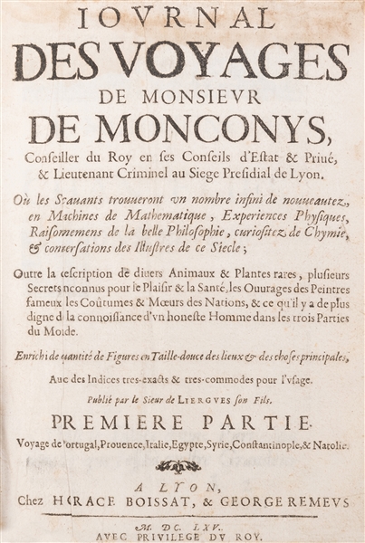  MONCONYS, Balthasar de (1611–1665). Journal des Voyages de ...